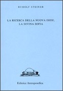 Image of La ricerca della nuova Iside, la divina sofia