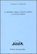 Image of La ricerca della nuova Iside, la divina sofia