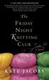 Cover of The Friday Night Knitting Club