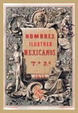 Cover of Hombres ilustres mexicanos - Tomo III