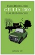 Cover of Giulia 1300 e altri miracoli