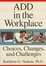 Cover of ADD in The Workplace