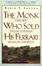Cover of "Monk Who Sold His Ferrari"