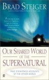 Our Shared World of the Supernatural
