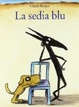 Cover of La sedia blu