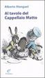 Cover of Al tavolo del Cappellaio matto