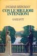 Cover of Con le migliori intenzioni