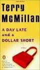 A Day Late and a Dollar Short