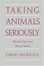 Cover of Taking Animals Seriously