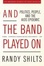Cover of "And the Band Played On"