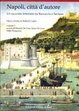 Cover of Napoli città d'autore. Un racconto letterario da Boccaccio a Saviano