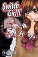 Cover of Switch Girl!! 變身指令 1