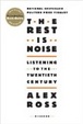 Cover of The Rest Is Noise