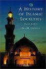 A History of Islamic Societies