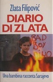 Diario di Zlata Una bambina racconta Sarajevo