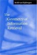 Cover of The Geometry of Information Retrieval