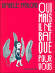 Cover of Oui mais il ne bat que pour vous