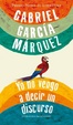 Cover of Yo no vengo a decir un discurso