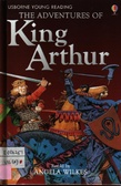 THE ADVENTURES OF KING ARTHUR