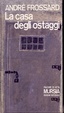 Cover of La casa degli ostaggi