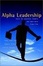 Cover of "Alpha Leadership"