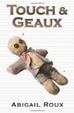 Cover of Touch and Geaux (Cut and Run, #7)