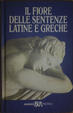 Cover of Il fiore delle sentenze latine e greche
