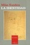 Cover of "La Identidad / Identity"