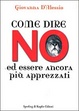 Cover of Come dire no ed essere ancora più apprezzati