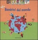 Cover of Bambini del mondo
