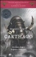 Cover of Carthago. Annibale contro Scipione l'Africano. Il romanzo di Roma