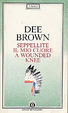 Cover of Seppellite il mio cuore a Wounded Knee