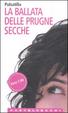 Cover of La ballata delle prugne secche