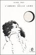 Cover of L' amore della luna