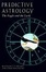 Cover of 'Predictive Astrology'