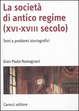 Cover of La società di antico regime. Temi e problemi storiografici