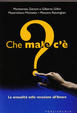 Cover of Che male c'è?