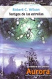Cover of TESTIGOS DE LAS ESTRELLAS