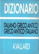 Cover of Dizionario italiano-greco antico, greco antico-italiano