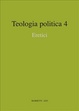 Cover of Teologia politica - Vol. 4