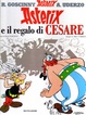 Cover of Asterix e il regalo di Cesare