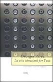 La vita istruzioni per l'uso