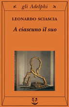 More about A ciascuno il suo