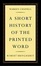 Cover of "A Short History of the Printed Word"