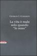 Cover of La vita è reale solo quando «Io sono»