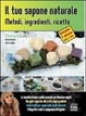Cover of Il tuo sapone naturale.