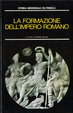 Cover of La formazione dell'impero romano - Il mondo mediterraneo nell'antichità III
