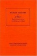 Cover of Morse Theory