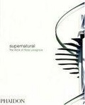 Supernatural : The Work of Ross Lovegrove