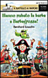 Cover of Hanno rubato la barba a Barbagrossa!